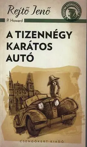Humor a satira A tizennégy karátos autó - Jenő Rejtő