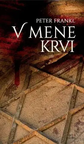 Historické romány V mene krvi - Peter Frankl