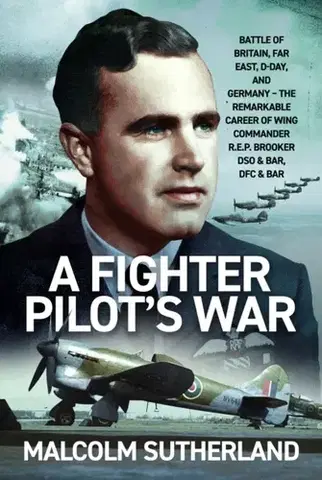 História A Fighter Pilot’s War - Malcolm Sutherland