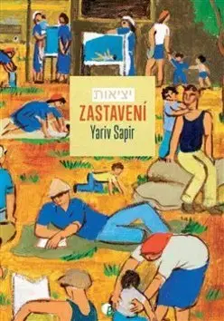 Svetová beletria Zastavení - Yariv Sapir