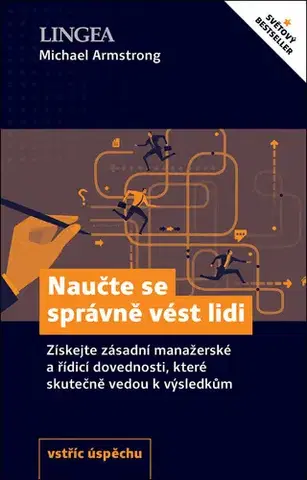 Biznis a kariéra Naučte se správně vést lidi - Michael Armstrong