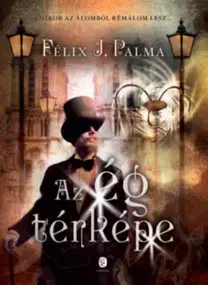 Sci-fi a fantasy Az ég térképe - Félix J. Palma,Mercédesz Kutasi