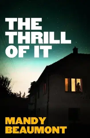 Detektívky, trilery, horory The Thrill of It - Mandy Beaumont