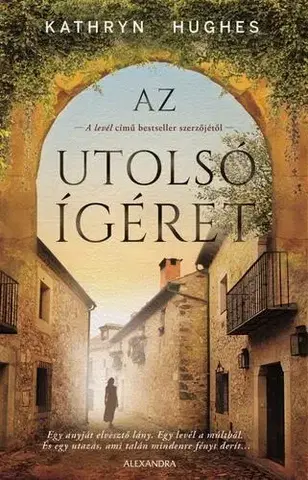 Beletria - ostatné Az utolsó ígéret - Kathryn Hughes