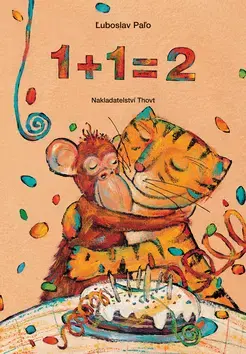 Rozprávky 1+1=2 - Ľuboslav Paľo