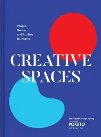 Architektúra Creative Spaces - Ted Vadakan,Angie Myung