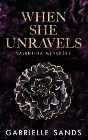 Romantická beletria When She Unravels – Valentina menedéke - Gabrielle Sands