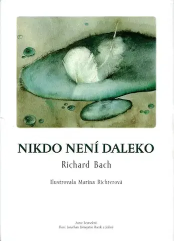 Svetová beletria Nikdo není daleko, 3. vydanie - Richard Bach