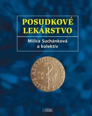 Medicína - ostatné Posudkové lekárstvo - Milica Suchánková