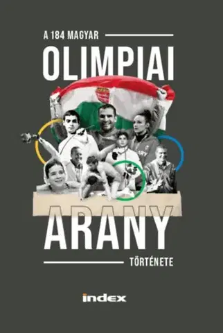 Šport - ostatné A 184 magyar olimpiai arany története - Attila Ághassi