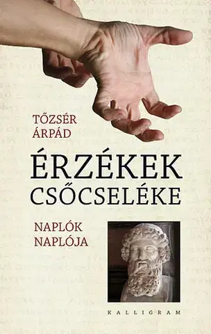 Beletria - ostatné Érzékek csőcseléke - Árpád Tőzsér