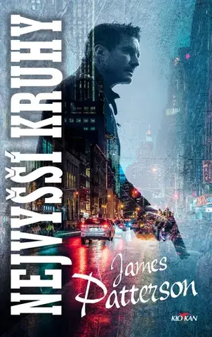 Detektívky, trilery, horory Nejvyšší kruhy - James Patterson