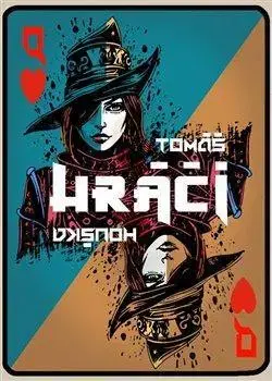 Sci-fi a fantasy Hráči - Tomáš Houška