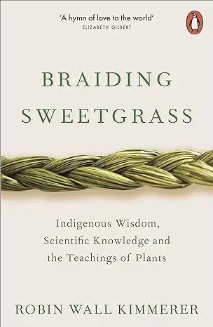 Biológia, fauna a flóra Braiding Sweetgrass - Robin Wall Kimmererová