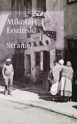 Historické romány Stramer - Loziński Mikolaj,Karol Chmel