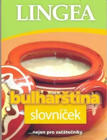 Jazykové učebnice - ostatné LINGEA CZ - Bulharština slovníček