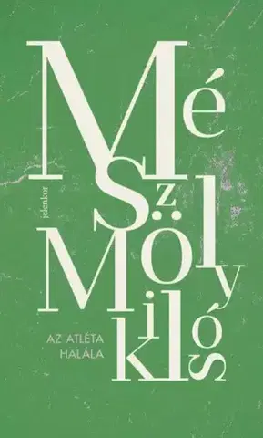 Svetová beletria Az atléta halála - Miklós Mészöly
