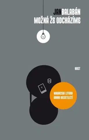 Novely, poviedky, antológie Možná že odcházíme - Jan Balabán