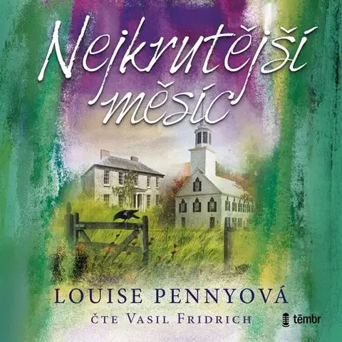 Detektívky, trilery, horory Témbr Nejkrutější měsíc