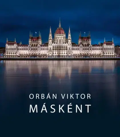 Politológia Másként - Viktor Orbán