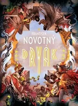 Historické romány Dryák - František Novotný