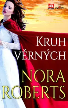 Romantická beletria Kruh věrných - Nora Roberts