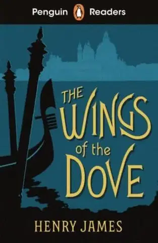 Zjednodušené čítanie Penguin Readers Level 5: The Wings of the Dove (ELT Graded Reader) - Henry James