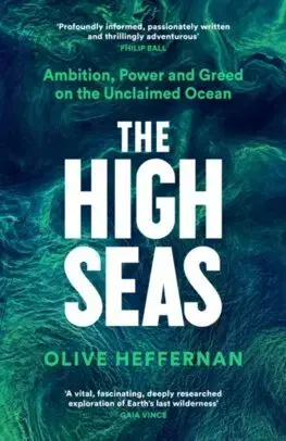 Ekológia, meteorológia, klimatológia The High Seas - Olive Heffernan