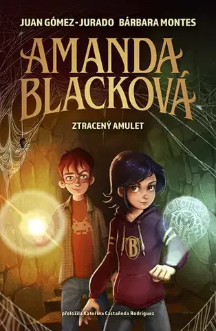 Rozprávky Amanda Blacková: Ztracený amulet - Juan Gómez-Jurado