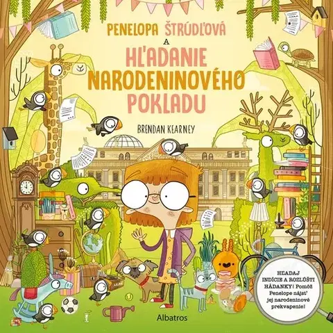 Pre deti a mládež - ostatné Penelopa Štrúdľová a narodeninové hľadanie pokladu - Brendan Kearney,Ivana Mejia