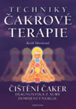 Ezoterika - ostatné Techniky čakrové terapie