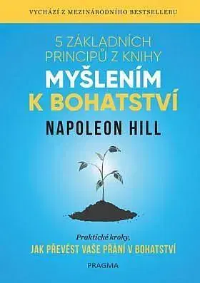 Psychológia, etika 5 základních principů z knihy Myšlením k bohatství, 2. vydání - Napoleon Hill