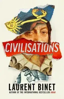 Svetové dejiny, dejiny štátov Civilisations - Laurent Binet