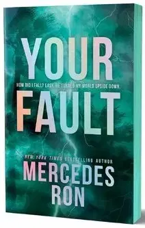 Romantická beletria Your Fault (Deluxe Edition) - Mercedes Ron