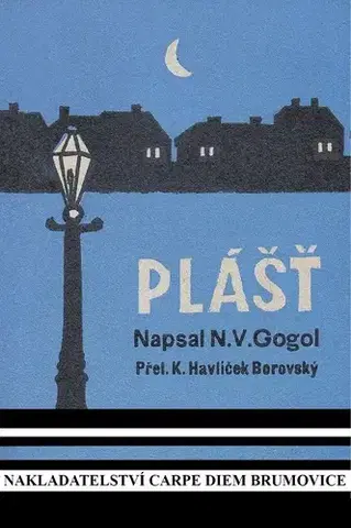Novely, poviedky, antológie Plášť - Nikolaj Vasiljevič Gogol