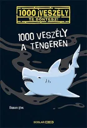 Dobrodružstvo, napätie, western 1000 veszély a tengeren - Fabian Lenk