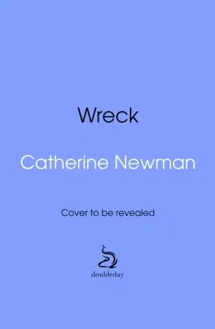 Beletria Wreck - Catherine Newman