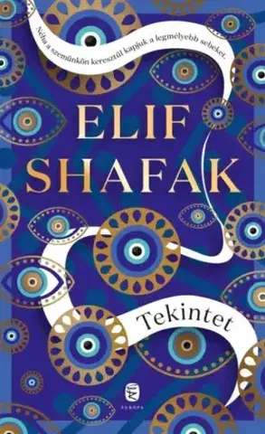 Romantická beletria Tekintet - Elif Shafak