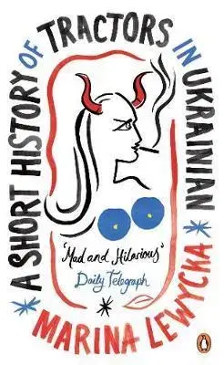 Cudzojazyčná literatúra A Short History of Tractors in Ukrainian - Marina Lewycka