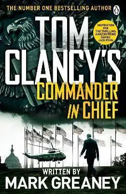 Detektívky, trilery, horory Tom Clancys Commander-in-Chief - Mark Greaney