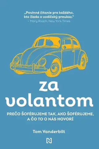 Psychológia, etika Za volantom - Tom Vanderbilt,Marián Hamada
