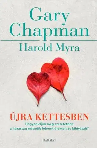 Psychológia, etika Újra kettesben - Gary Chapman,Harold Myra