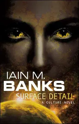Cudzojazyčná literatúra Surface Detail - Iain M. Banks