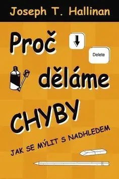 Náboženstvo - ostatné Proč děláme chyby? - Joseph T. Hallinan