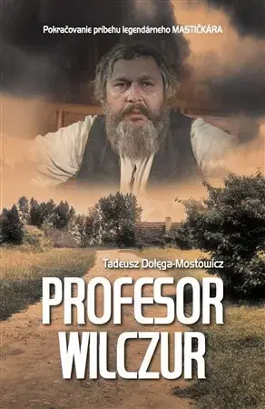 Svetová beletria Profesor Wilczur - Tadeusz Dolega-Mostowicz