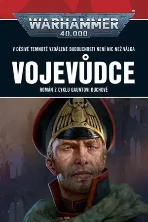 Sci-fi a fantasy Warhammer: Vojevůdce - Dan Abnett