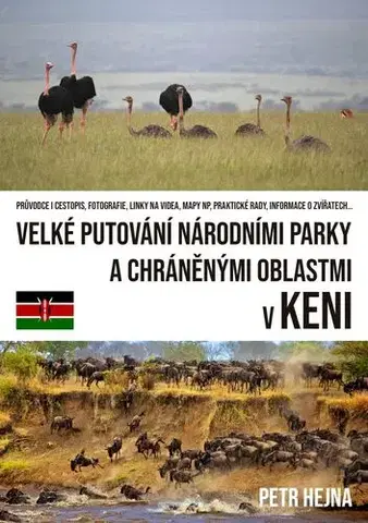 Geografia - ostatné Velké putování národními parky a chráněnými oblastmi v Keni - Petr Hejna