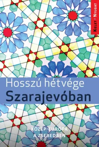 Cestopisy Hosszú hétvége Szarajevóban - Zoltán Farkas