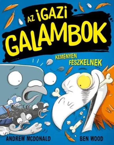 Dobrodružstvo, napätie, western Az Igazi Galambok keményen fészkelnek - Andrew McDonald,Ben Wood