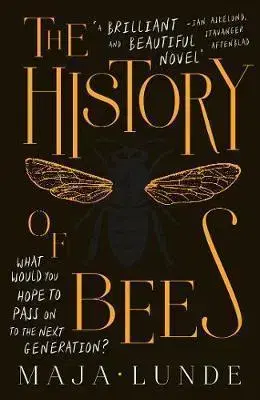 Cudzojazyčná literatúra The History of Bees - Maja Lunde